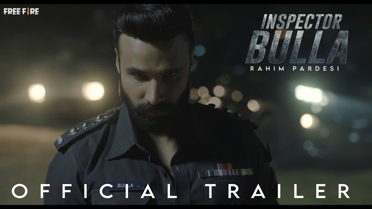 Rahim Pardesi — Inspector Bulla — Official Trailer